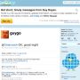 check this twitter account and the how to - http://bit.ly/bHKuVv (via @pvdp)