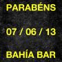PARABÉNS en Bahía Bar • 7 de Junio •
#enhorabuena 
